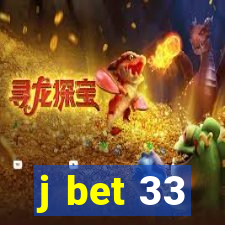 j bet 33